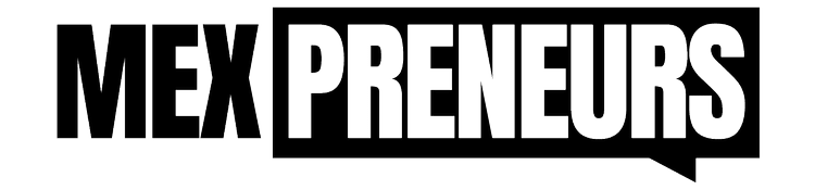 Mexpreneurs